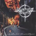 Burning Point : To Hell and Back - The Road to Hell